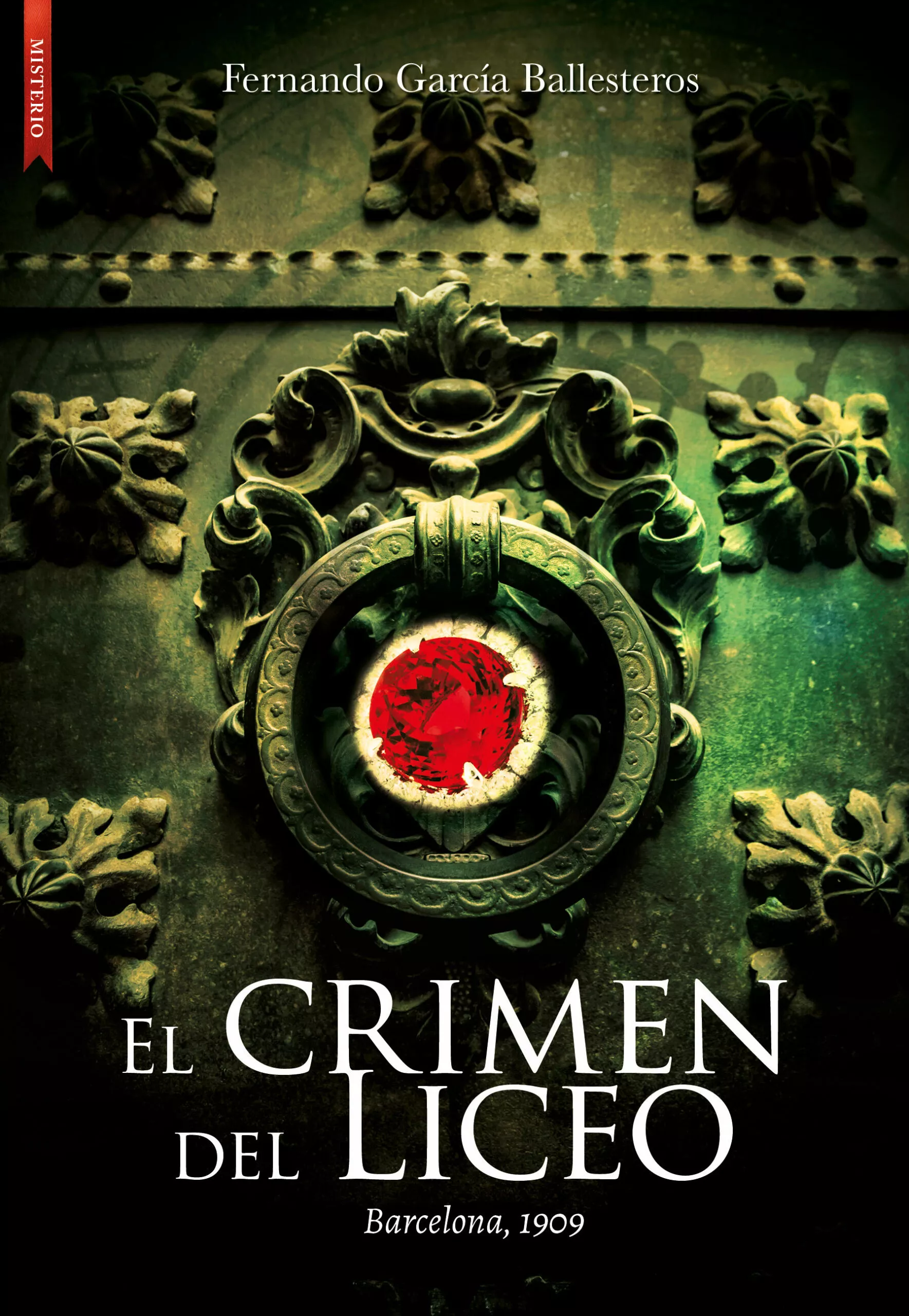 Portada del Libro El Crimen Del Liceo. Barcelona 1909 (Serie Inspector Requesens 1) de Fernando Garcia Ballesteros - 9788417626099
