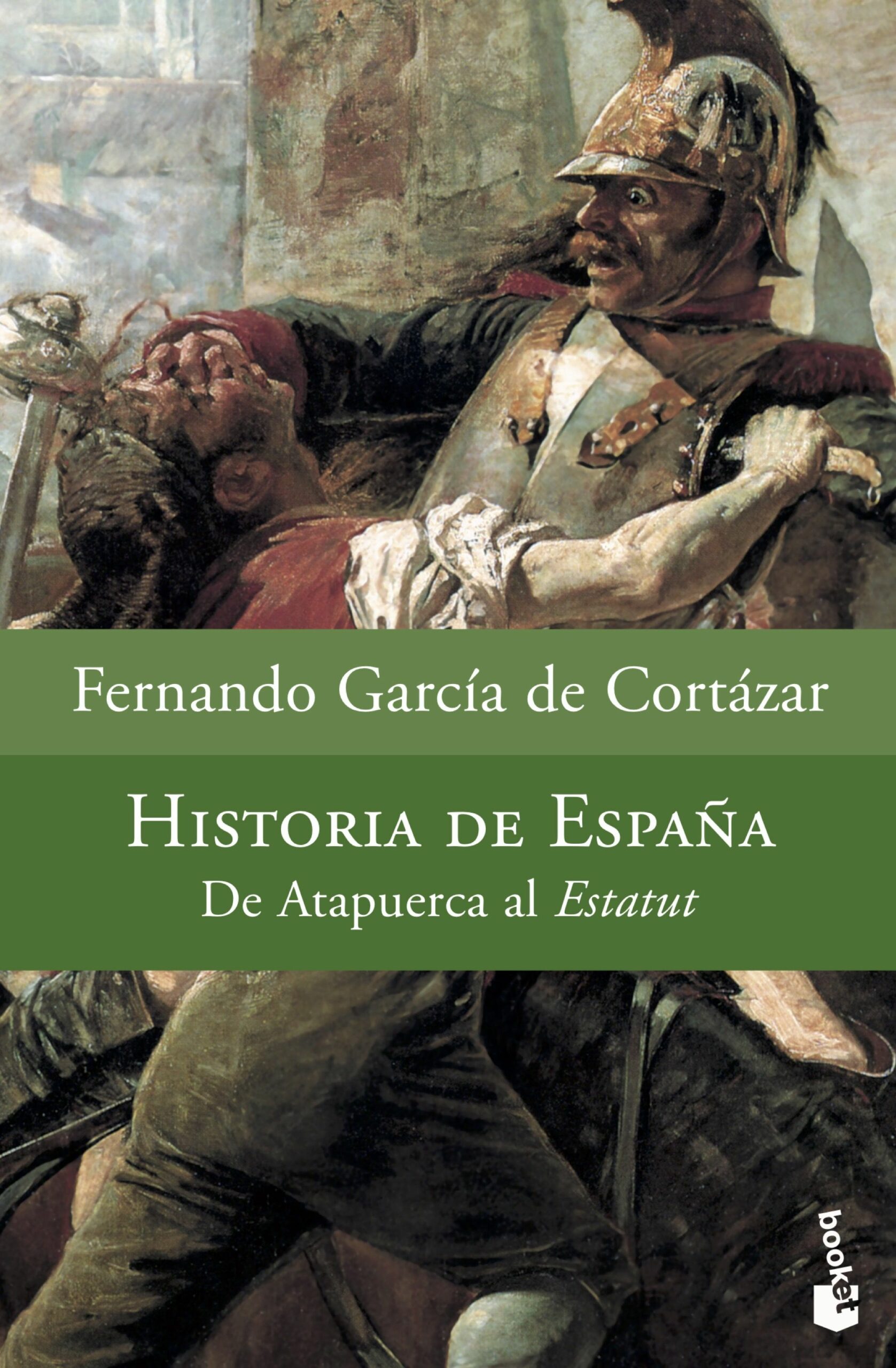 Portada del Libro Historia De España: De Atapuerca Al Estatut de Fernando Garcia De Cortazar - 9788408071976