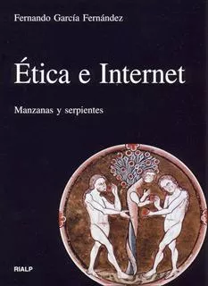 Portada del Libro Etica E Internet de Fernando Garcia Fernandez - 9788432136214