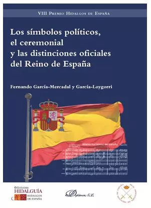 Portada del Libro Simbolos Politicos El Ceremonial Y Las Distinciones Oficiales De L Rei de Fernando Garcia Mercadal - 9788413242958