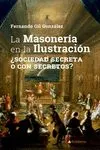 Portada del Libro La Masoneria En La Ilustracion de Fernando Gil Gonzalez - 9788417528317