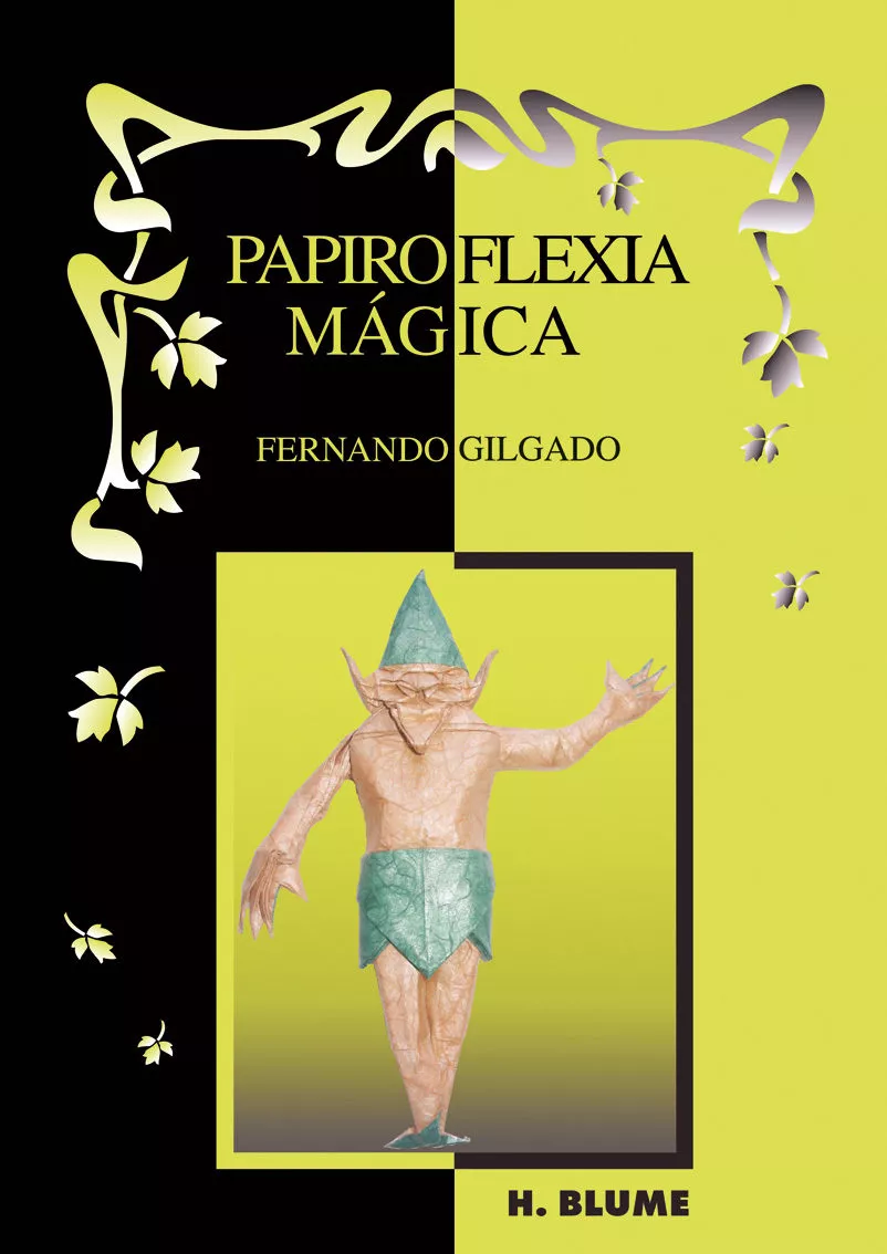 Portada del Libro Papiroflexia Magica de Fernando Gilgado Gomez - 9788489840560