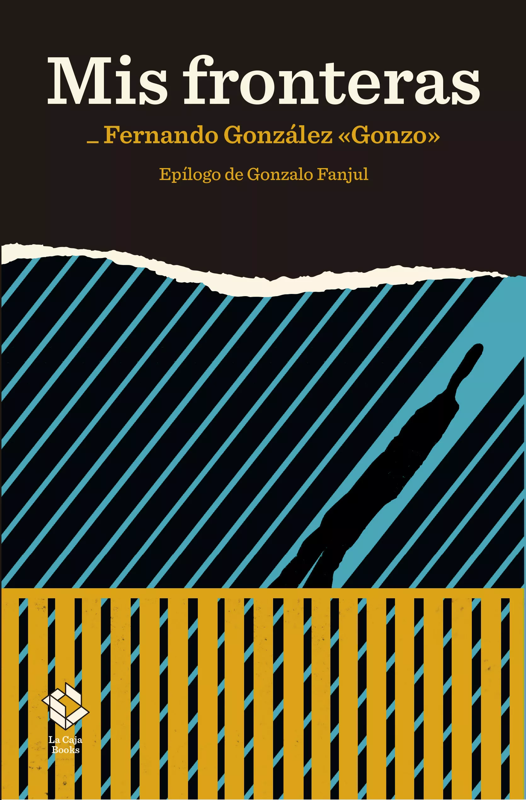 Portada del Libro Mis Fronteras de Fernando Gonzalez - 9788417496272