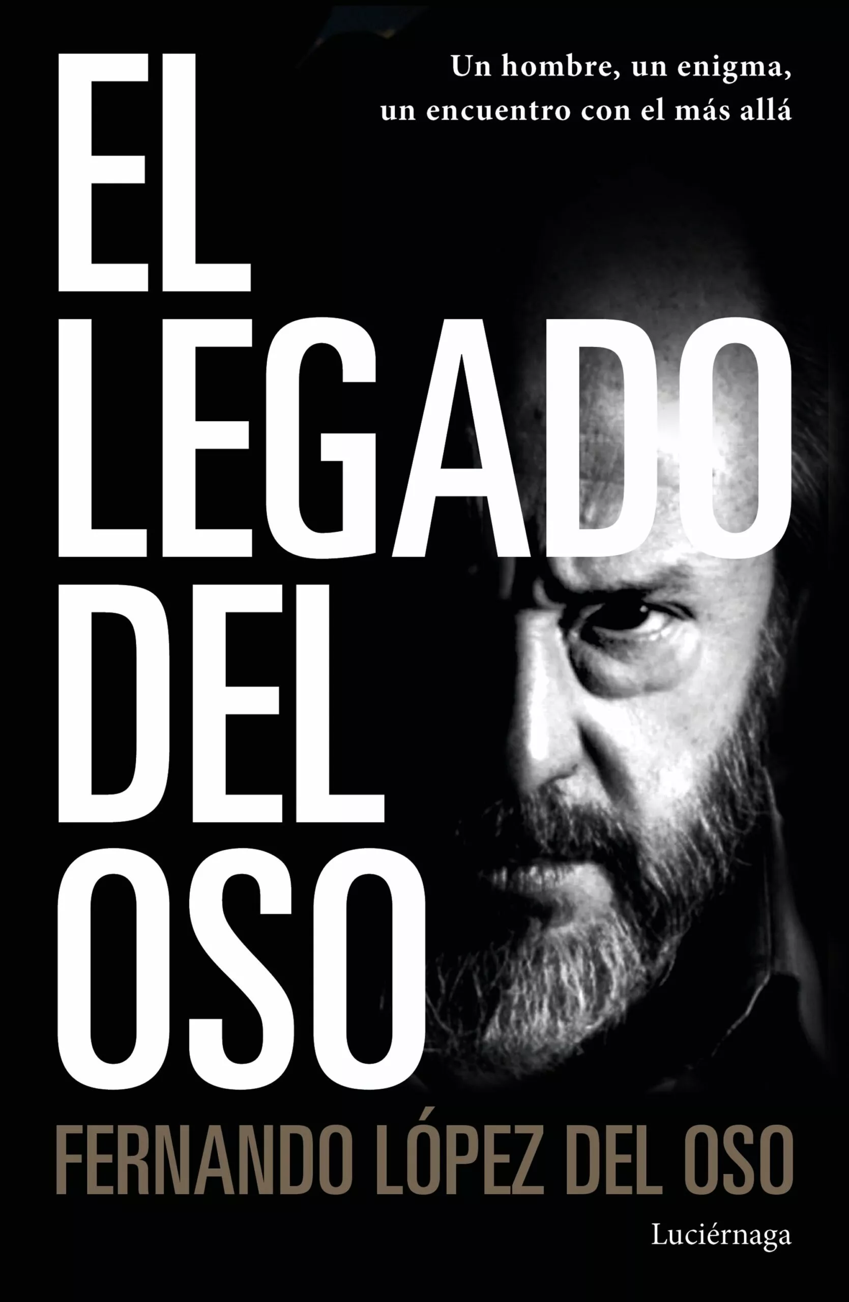 Portada del Libro El Legado Del Oso de Fernando Lopez Del Oso - 9788418015113