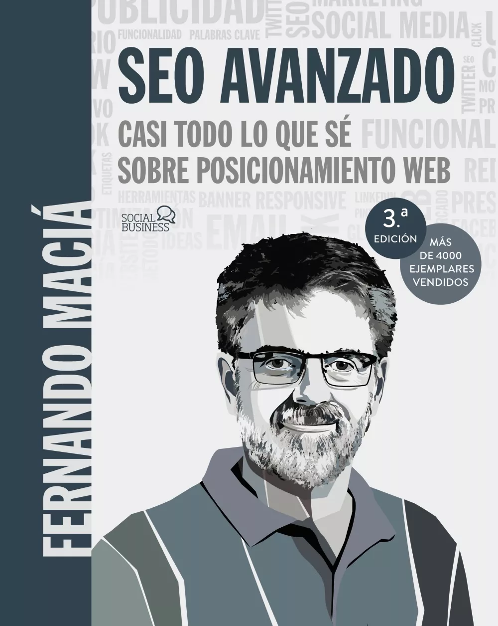 Portada del Libro Seo Avanzado: Casi Todo Lo Que Se Sobre Posicionamiento Web (Social Me de Fernando Macia Domene - 9788441541078
