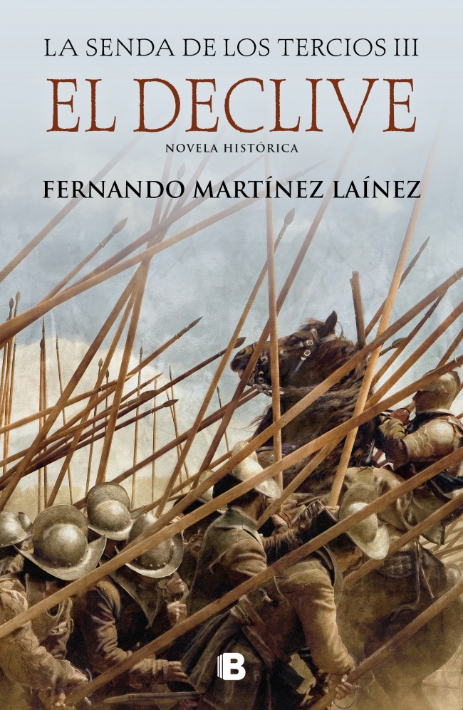 Portada del Libro El Declive (La Senda De Los Tercios 3) de Fernando Martinez Lainez - 9788466667944
