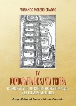 Portada del Libro Iconografia De Santa Teresa Iv de Fernando Moreno Cuadro - 9788483539545