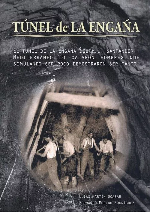 Portada del Libro Tunel De La Engaña de Fernando Moreno Rodriguez - 9788412111521