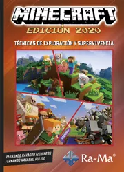 Portada del Libro Minecraft Edicion 2020. Tecnicas De Exploracion Y Supervivencia de Fernando Navarro Pulido - 9788499648538