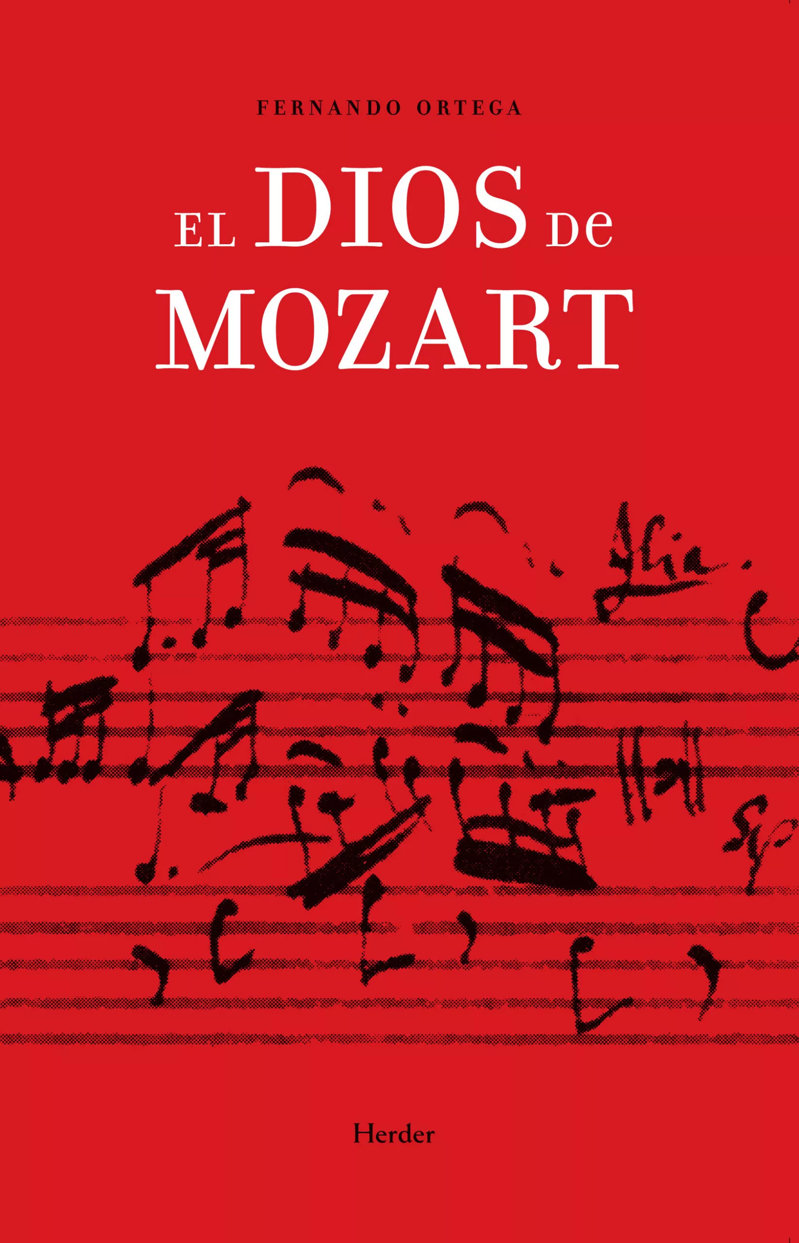 Portada del Libro El Dios De Mozart de Fernando Ortega - 9788425443503