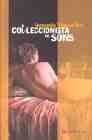 Portada del Libro El Col.Leccionista De Sons de Fernando Trias De Bes - 9788496521650