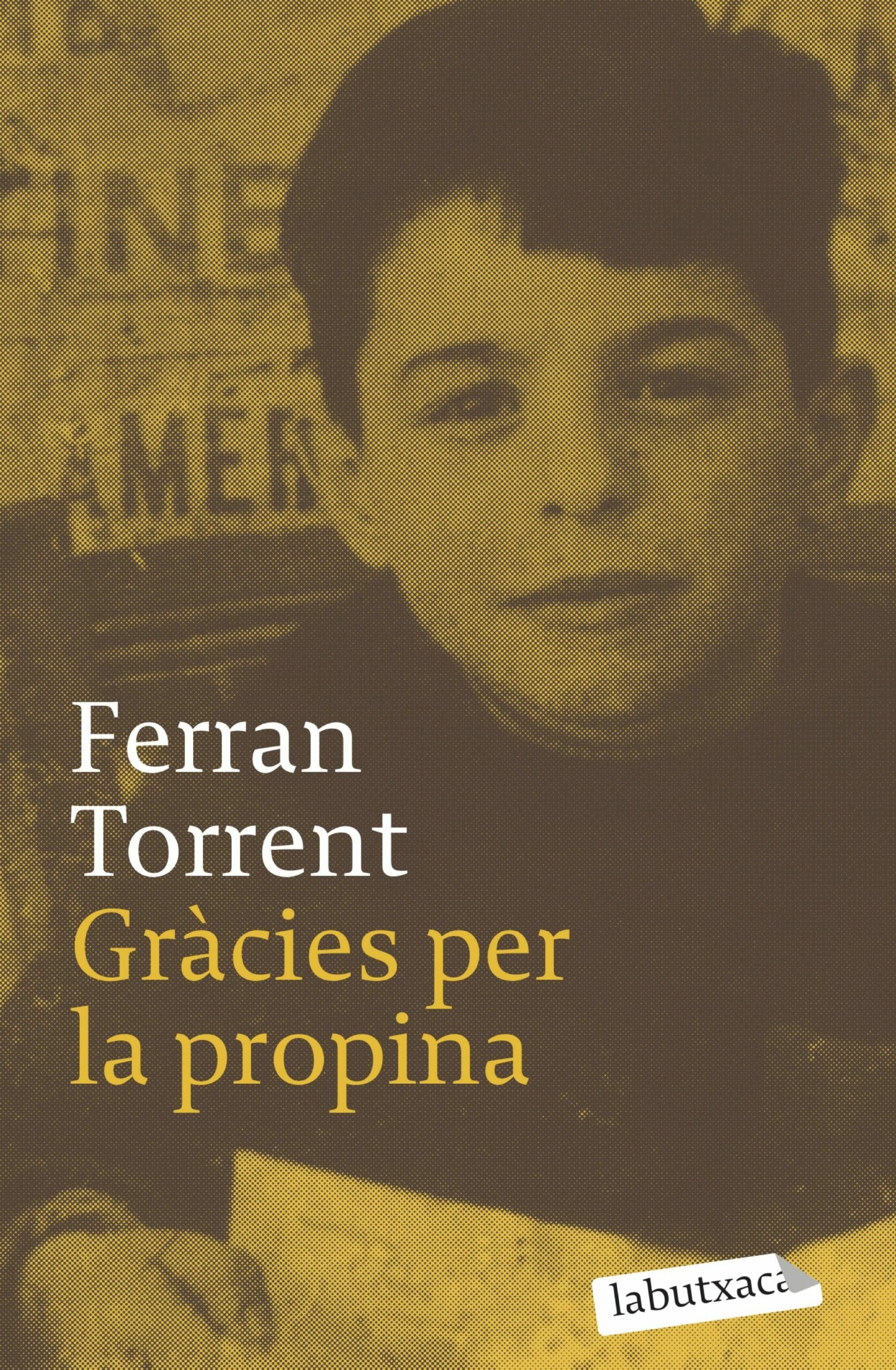 Portada del Libro Gracies Per La Propina de Ferran Torrent - 9788496863125