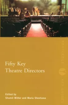 Portada del Libro Fifty Key Theatre Directors de - 9780415187329