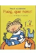 Portada del Libro Puag Que Noxo! de Fina Casaderrey - 9788482888620