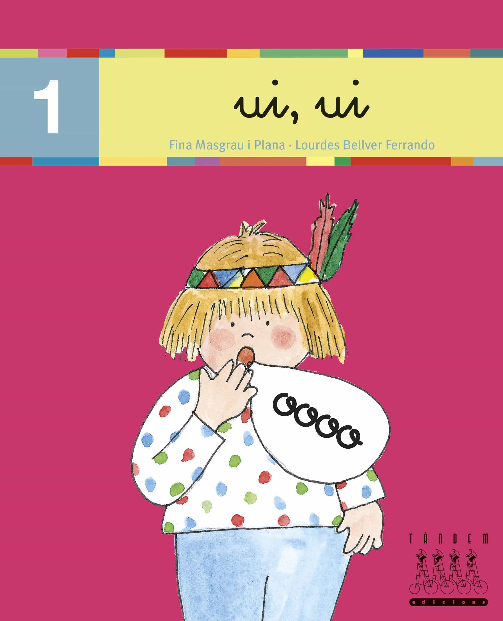 Portada del Libro Xino Xano 1: Ui Ui (Cursiva) de Fina Masgrau I Plana - 9788481316766
