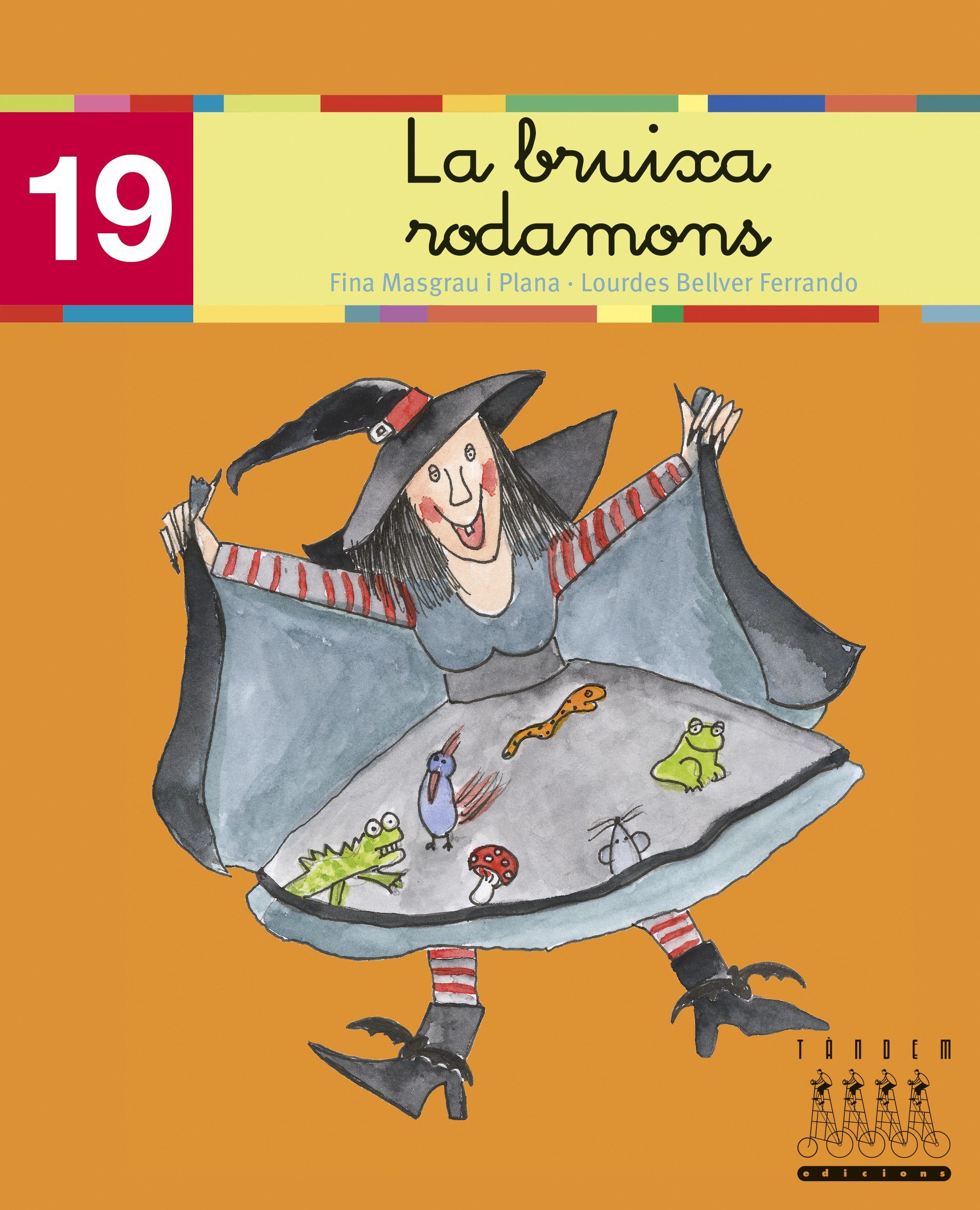 Portada del Libro Xino Xano 19: La Bruixa Rodamons (Cursiva) de Fina Masgrau I Plana - 9788481316940