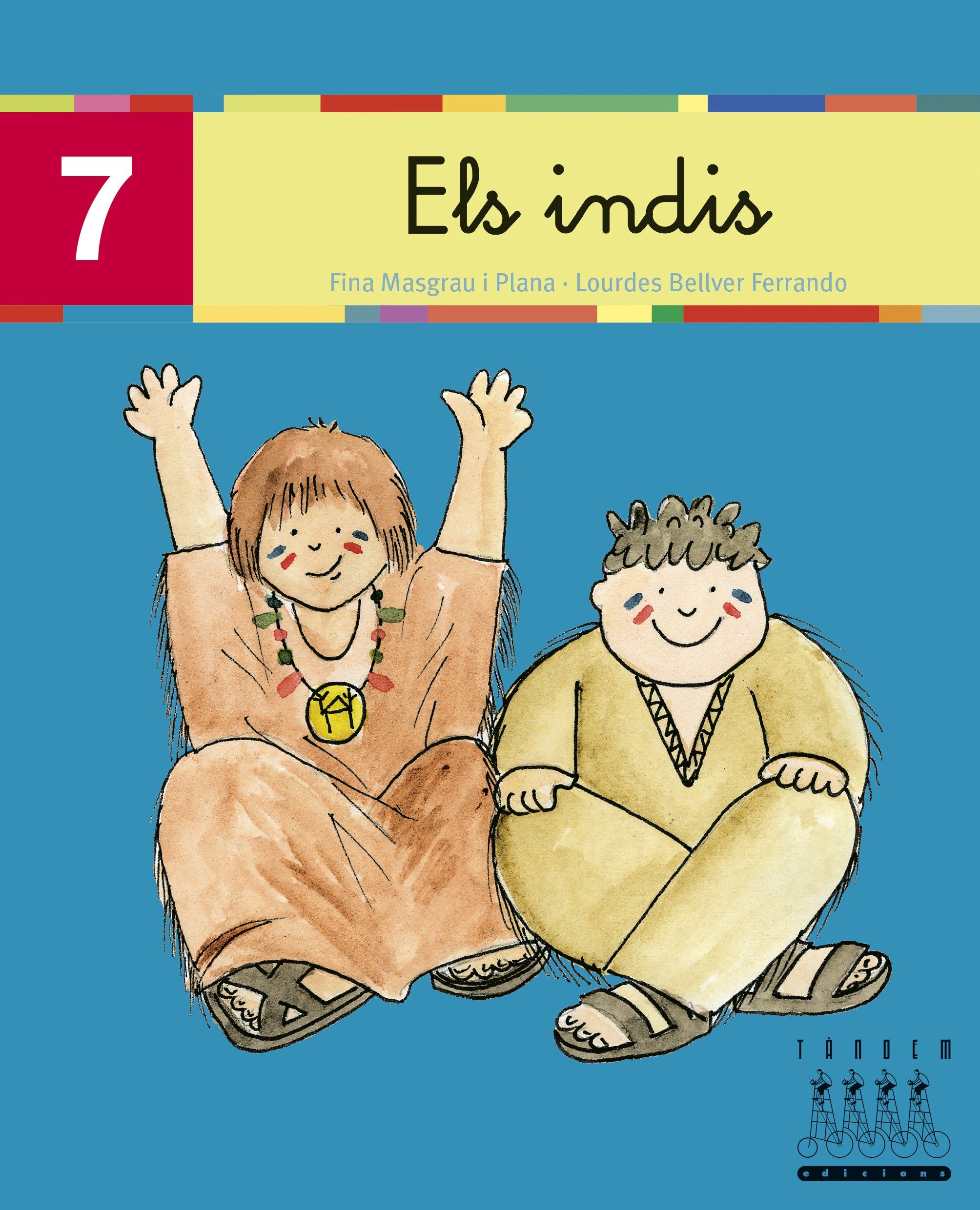 Portada del Libro Xino Xano 7: Els Indis (Cursiva) de Fina Masgrau I Plana - 9788481316827