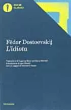 Portada del Libro L Idiota de Fiodor Dostoievski - 9788804671886