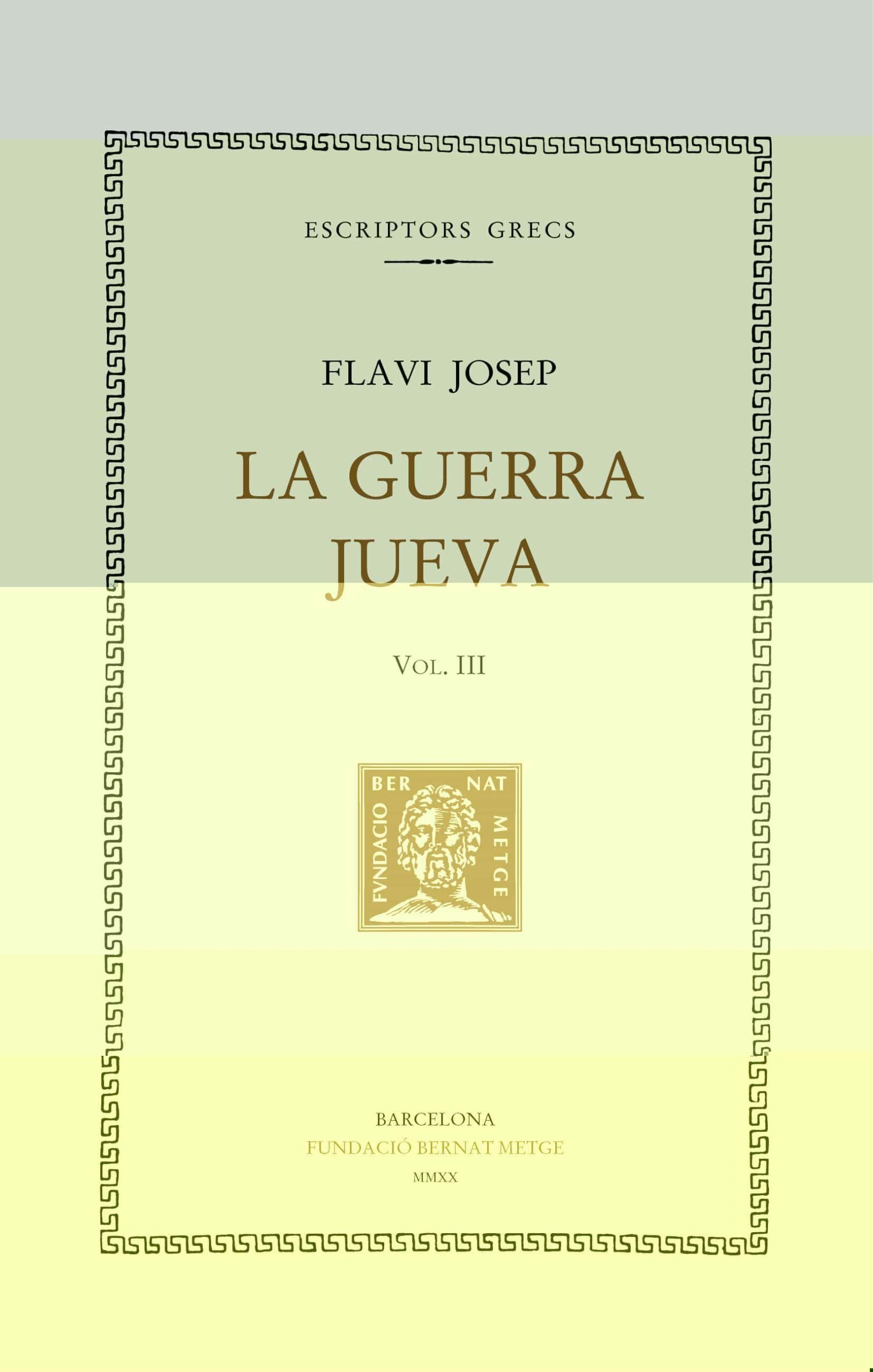 Portada del Libro La Guerra Jueva Vol. Iii (Llibres Iv-V) de Flavi Josep - 9788498593501