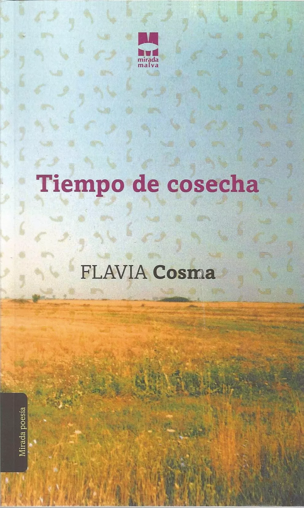 Portada del Libro Tiempo De Cosecha de Flavia Cosma - 9788412020533