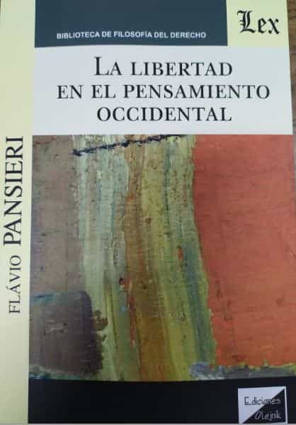 Portada del Libro La Libertad En El Pensamiento Occidental de Flavio Pansieri - 9789563926415