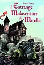Portada del Libro L Estrange Malaventure De Mirella (Prix Vendredi 2019) de Flore Vesco - 9782211301558