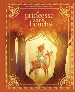 Portada del Libro La Princesse Sans Bouche de Florence Dutruc Rosset - 9791036315497