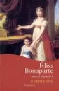 Portada del Libro Elisa Bonaparte de Florence Vidal - 9782857049692