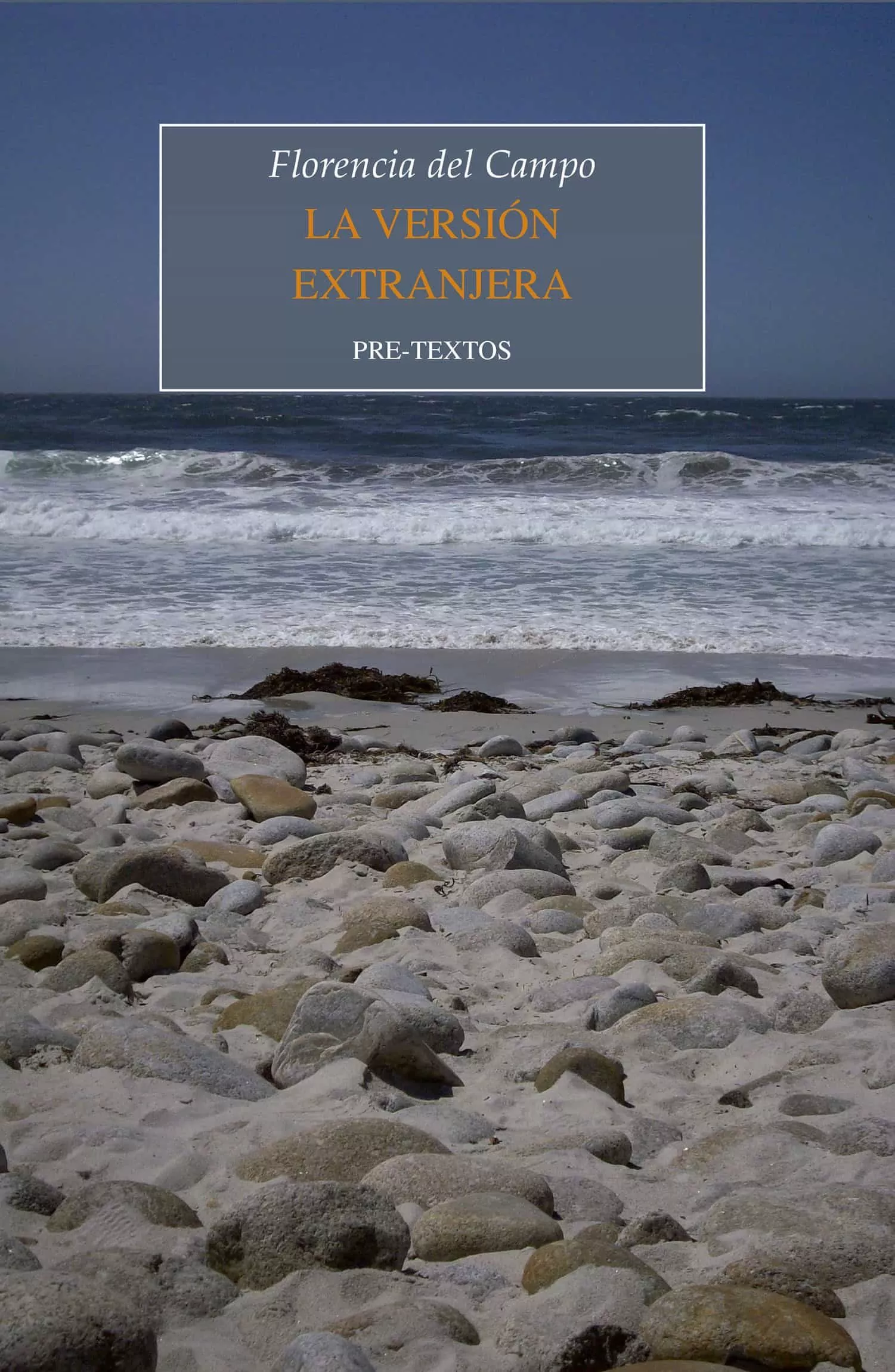 Portada del Libro La Versión Extranjera de Florencia Del Campo - 9788417830847