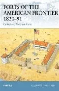 Portada del Libro Forts Of The American Frontier 1820-91: Central And Northern Plai Ns de - 9781841767758
