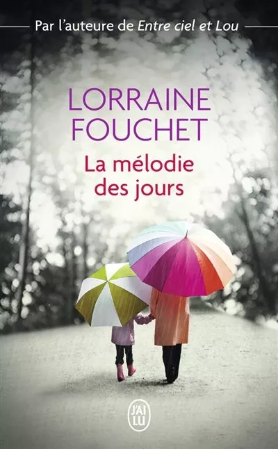 Portada del Libro La Melodie Des Jours de Fouchet Lorraine - 9782290029473