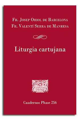 Portada del Libro Liturgia Cartujana de Fr. Valenti Serra De Manresa - 9788491653448