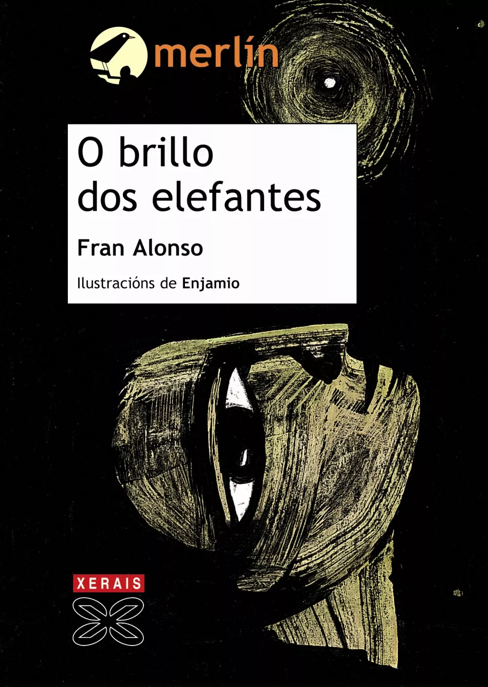 Portada del Libro O Brillo Dos Elefantes de Fran Alonso - 9788497824545