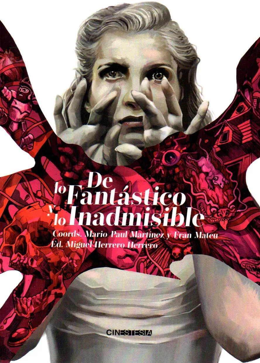 Portada del Libro De Lo Fantastico Y Lo Inadmisible de Fran Mateu - 9788412049626