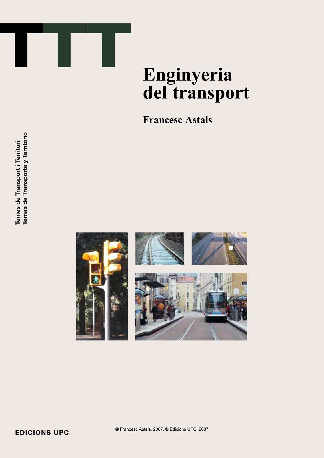 Portada del Libro Enginyeria Del Transport de Francesc Astals Coma - 9788483019054