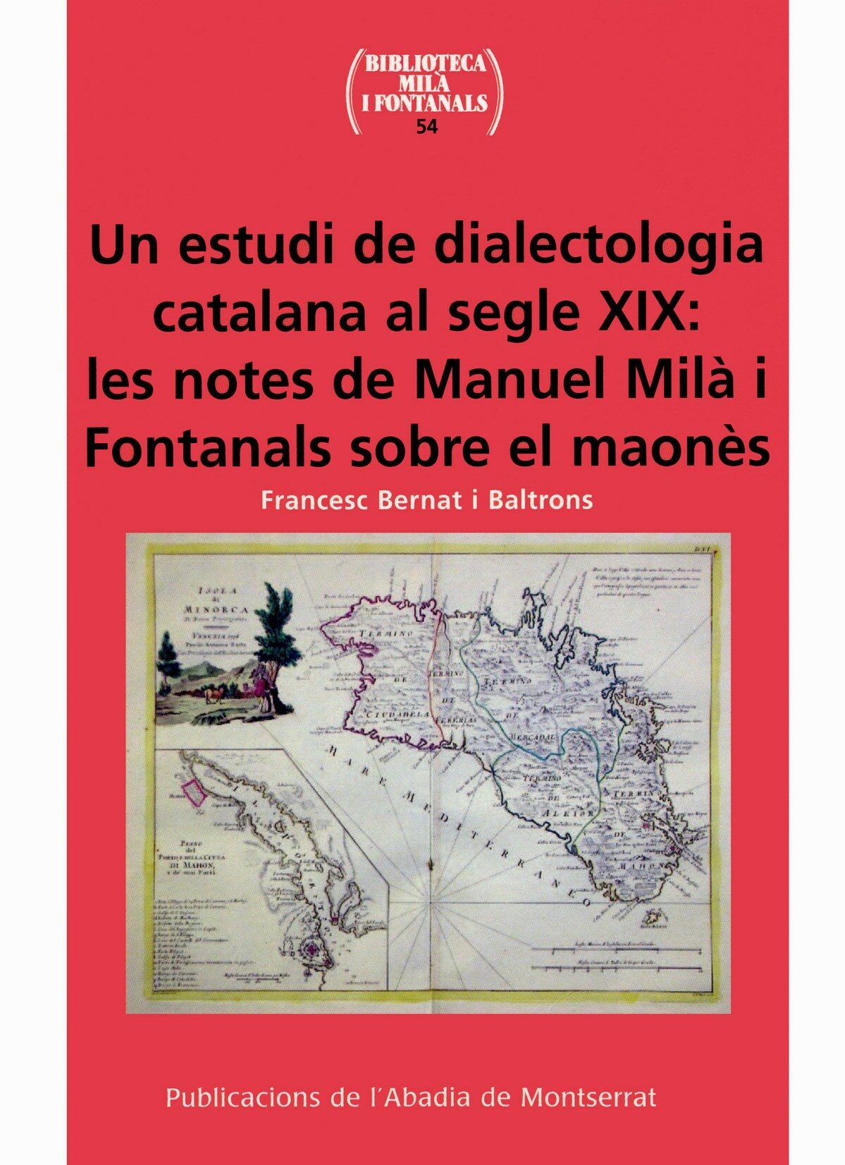Portada del Libro Un Estudi De Dialectologia Catalana Al S. Xix: Notes De Manuel Mila I de Francesc Bernat - 9788484159339