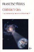 Portada del Libro Cosmos Y Gea: Fundamentos De Una Nueva Teoria De La Evolucion de Francesc Figols - 9788472456433
