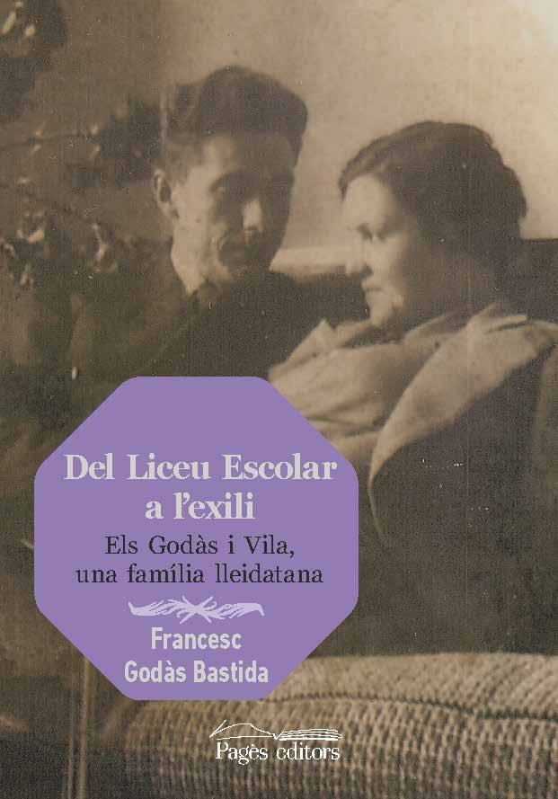 Portada del Libro Del Liceu Escolar A L Exili. Els Godàs I Vila Una Família Lleida Tana de Francesc Godas I Bastida - 9788413031378