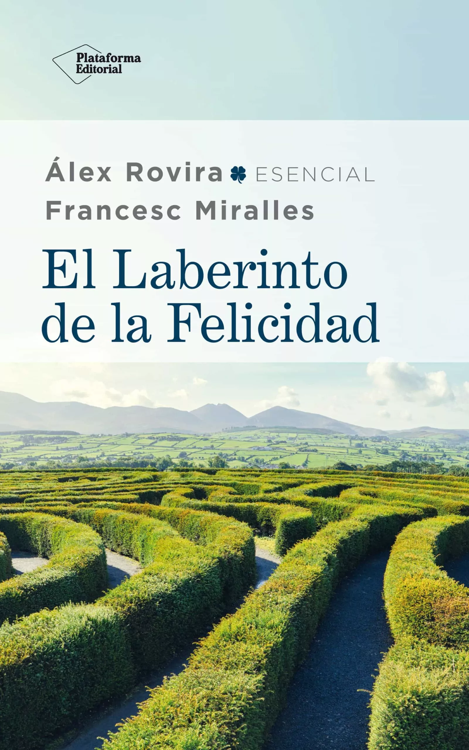 Portada del Libro El Laberinto De La Felicidad de Francesc Miralles - 9788417886059