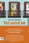 Portada del Libro Tot Anirà Be de Francesc Miralles - 9788417804473