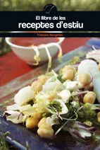 Portada del Libro El Llibre De Les Receptes Destiu de Francesc Murgadas - 9788497912112