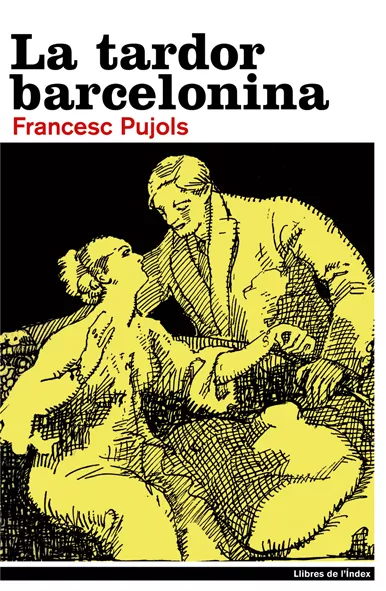 Portada del Libro La Tardor Barcelonina de Francesc Pujols - 9788495317896