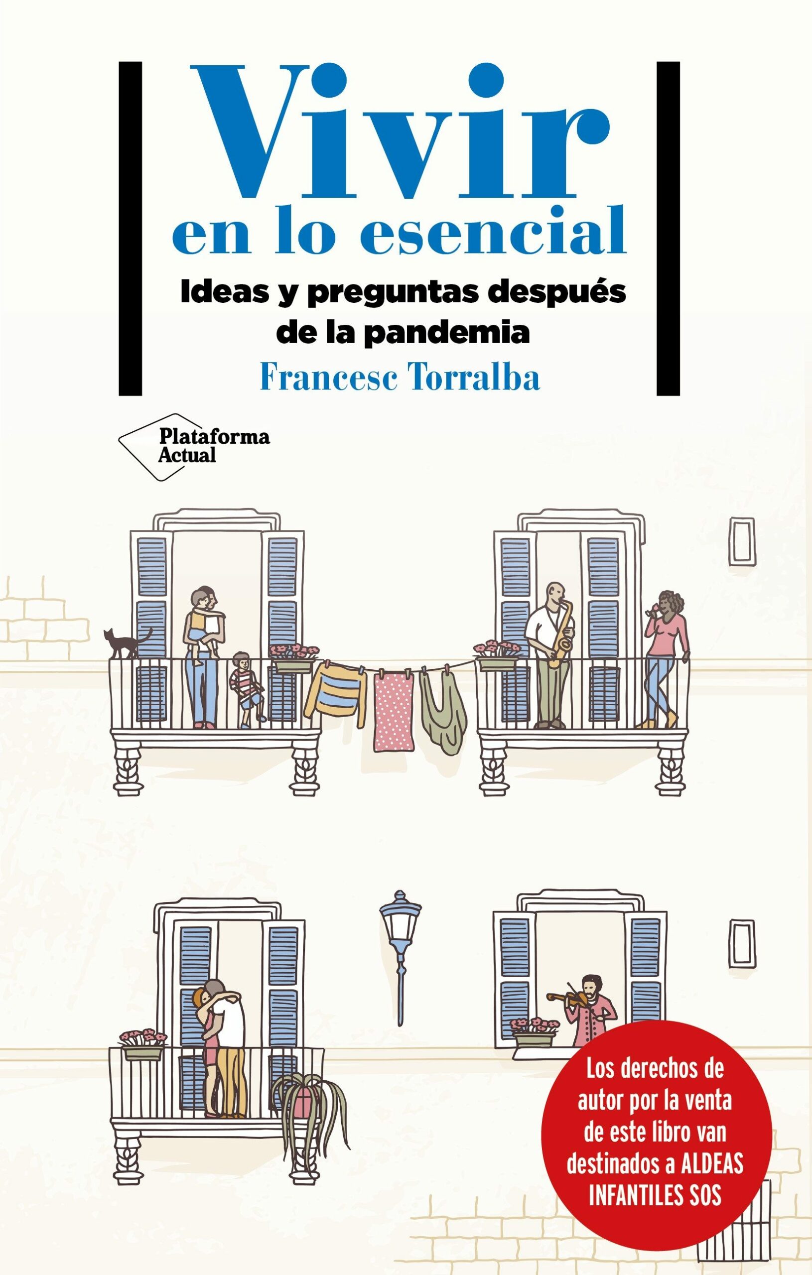 Portada del Libro Vivir En Lo Esencial de Francesc Torralba - 9788418285233