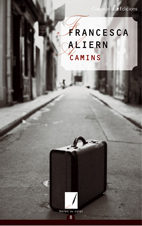 Portada del Libro Camins de Francesca Aliern - 9788497912716