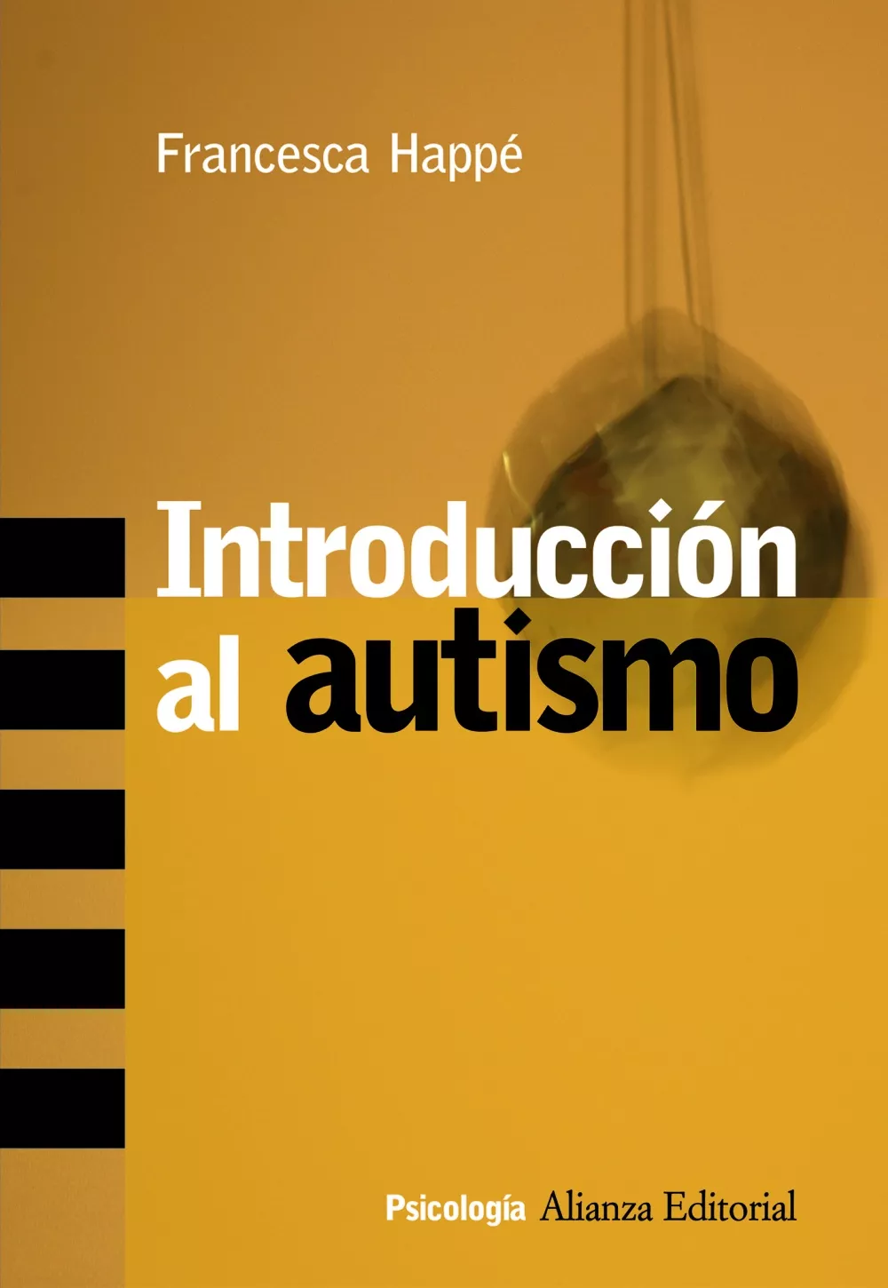 Portada del Libro Introduccion Al Autismo de Francesca Happe - 9788420648309