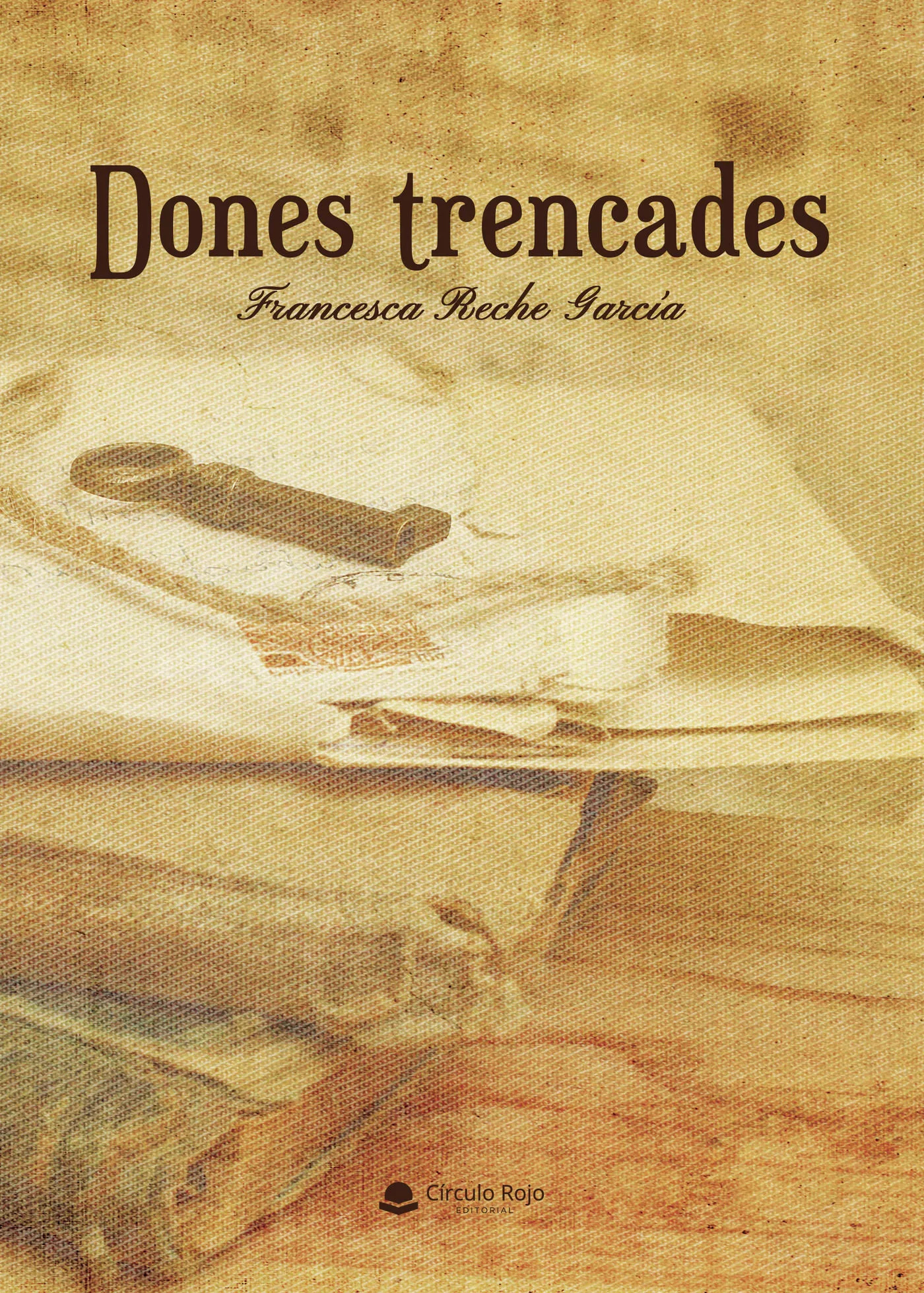 Portada del Libro Dones Trencades de Francesca Reche Garcia - 9788413316994