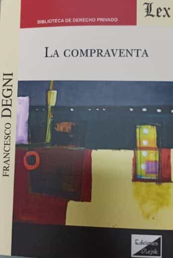 Portada del Libro La Compraventa (Degni) de Francesco Degni - 9789563926743