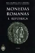 Portada del Libro Monedas Romanas I: Republica (Catalogo Del Gabinete De Antigüedad Es) de Francisca Chaves Tristan - 9788495983398