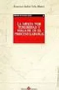 Portada del Libro La Multa Por Temeridad Y Mala Fe En El Proceso Laboral de Francisco Andres Valle Muñoz - 9788486977559