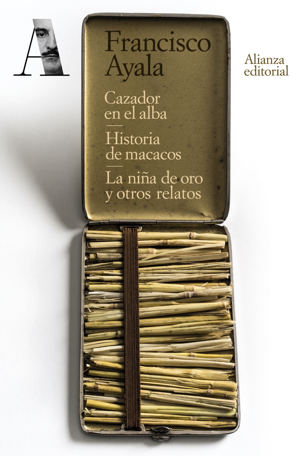Portada del Libro Cazador En El Alba. Historia De Macacos. La Niña De Oro Y Otros Relato de Francisco Ayala - 9788491819042